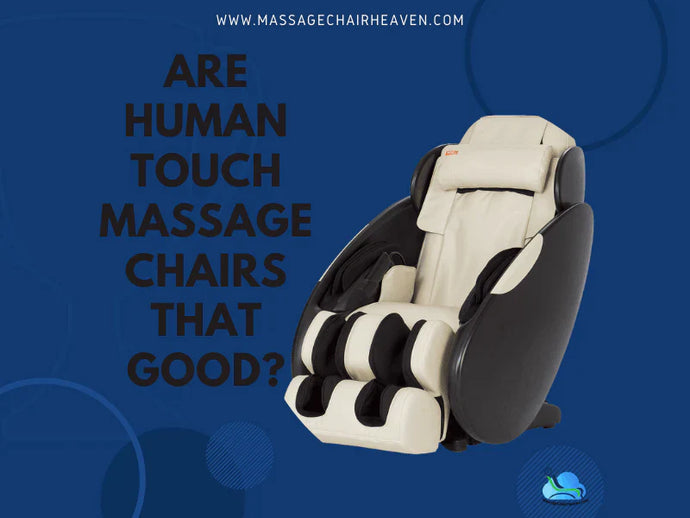 ¿Son tan buenos los sillones de masaje Human Touch?