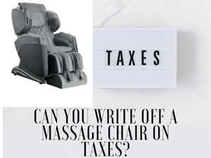 Can You Write Off A Massage Chair On Taxes? - Massage Chair Heaven