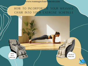 How To Incorporate Your Massage Chair Into Your Exercise Schedule - Massage Chair Heaven