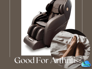 Is A Massage Chair Good For Arthritis? - Massage Chair Heaven