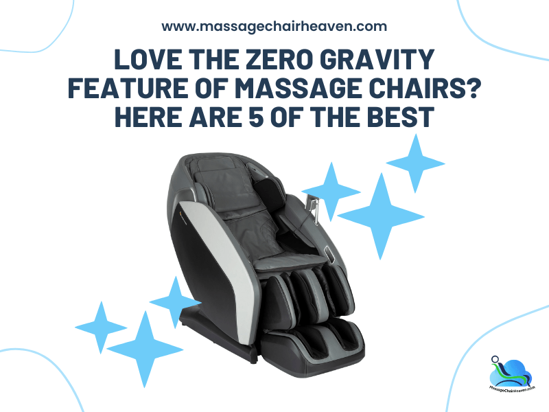 ¿Te encanta la gravedad cero de los sillones de masaje? Aquí tienes 5 de los mejores.