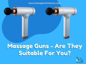 Massage Guns - Are They Suitable For You? - Massage Chair Heaven